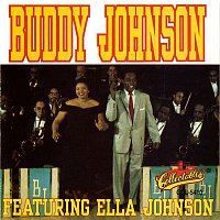 Buddy Johnson & Ella Johnson – Go Ahead And Rock And Roll