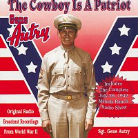 Přední strana obalu CD The Cowboy Is A Patriot [Original Radio Broadcast Recordings From World War 2]