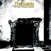 The Saints – All Times Through Paradise