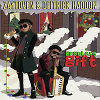 Zaytoven, Deitrick Haddon – Greatest Gift