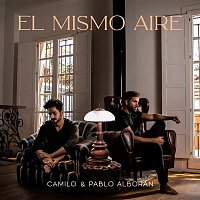 Camilo & Pablo Alboran – El Mismo Aire (con Pablo Alborán)