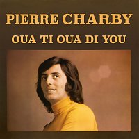 Pierre Charby – Oua ti oua di you [Expanded Edition]