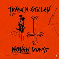 Kalte Liebe – Tranen stillen keinen Durst