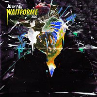 Josh Pan & X&G – wait for me