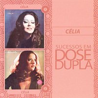 Célia – Sucessos em Dose Dupla