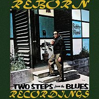 Bobby "Blue" Bland – Two Steps from the Blues (HD Remastered)