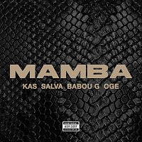 DJ Kas, SALVA, Oge, Babou G – Mamba
