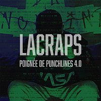 Lacraps – Poignée de Punchlines 4.0