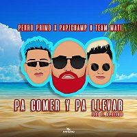 Perro Primo, Papichamp, Team Mati – Pa Comer y Pa Llevar