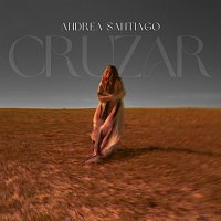 Andrea Santiago – Cruzar