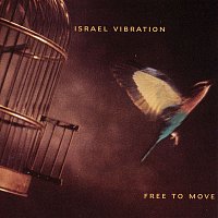 Israel Vibration – Free to Move