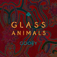 Glass Animals – Gooey