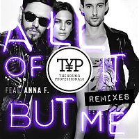 The Young Professionals, Anna F. – All Of It But Me Remixes
