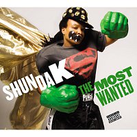 Shunda K – The Most Wanted