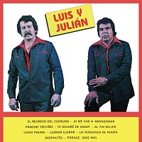 Luis Y Julián – El Regreso Del Cuerudo