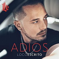 Loco Escrito – Adios