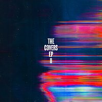 Různí interpreti – The Covers - EP [II]