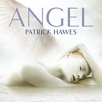 Patrick Hawes – Angel