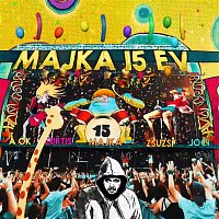 Majka – 15 év (feat. Kollányi Zsuzsi)