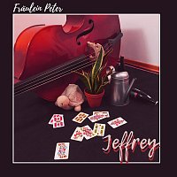Fraulein Peter – Jeffrey