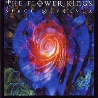 The Flower Kings – Space Revolver