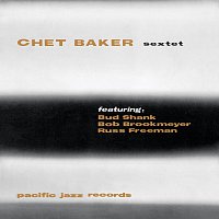 Chet Baker – Chet Baker Sextet