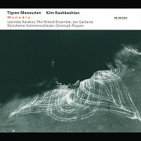 Kim Kashkashian, Leonidas Kavakos, Jan Garbarek, The Hilliard Ensemble – Mansurian: Monodia