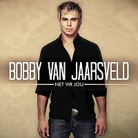 Bobby Van Jaarsveld – Net Vir Jou