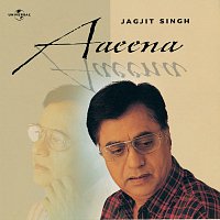Jagjit Singh – Aaeena