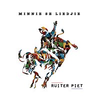 Ruiter Piet – Minnie Se Liedjie