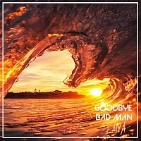 Přední strana obalu CD Goodbye Bad Man