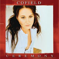 Cofield – Ceremony