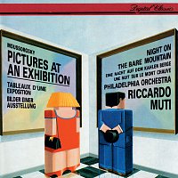 Riccardo Muti, The Philadelphia Orchestra – Mussorgsky: Pictures At An Exhibition; A Night On The Bare Mountain