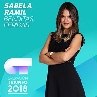 Sabela Ramil – Benditas Feridas [Operación Triunfo 2018]