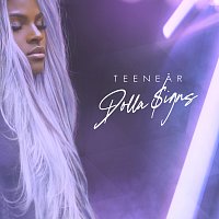 Teenear – Dolla Signs