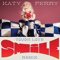 Katy Perry – Smile [Tough Love Remix]