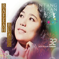 Rafeah Buang – Siri Bintang Pujaan