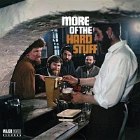 More of the Hard Stuff (2012 - Remaster)