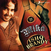 Mika Singh – Ishq Brandy