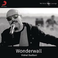 Vishal Dadlani – Wonderwall