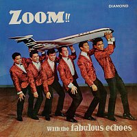 The Fabulous Echoes – Zoom!! With The Fabulous Echoes