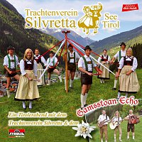 Trachtenverein Silvretta, Gamsstoan Echo – Ein Tirolerabend