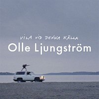 Olle Ljungstrom – Vila vid denna kalla - musik fran IQ-filmen
