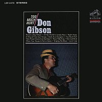 Don Gibson – Too Much Hurt
