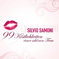 Silvio SAMONI – 99 Kostlichkeiten einer schonen Frau