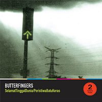 Butterfingers – Selamat Tinggal Dunia / Peristiwa Batu Keras