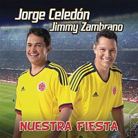 Jorge Celedon, Jimmy Zambrano – Nuestra Fiesta
