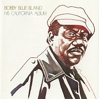 Bobby Bland – His California Album