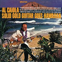 Al Caiola – Solid Gold Guitar Goes Hawaiian