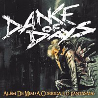 Dance Of Days – Além De Mim (A Corrida E O Fantasma)